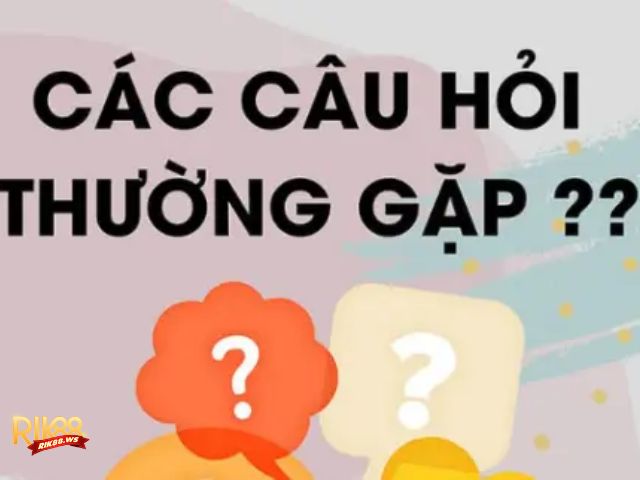 Giải Đáp Chi Tiết Các Câu Hỏi Thường Gặp Rik88 3 giai dap cac cau hoi thuong gap rik88